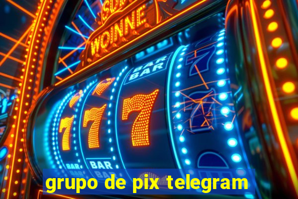 grupo de pix telegram